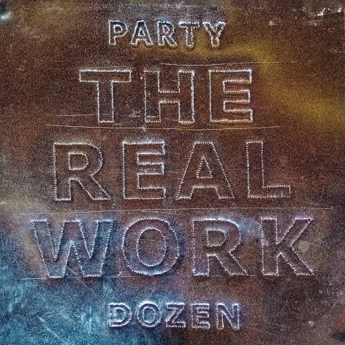 The Real Work