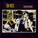 Swordfishtrombones, verified listen and review