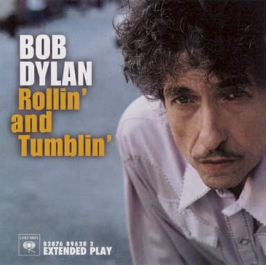 Rollin' and Tumblin' · Bob Dylan