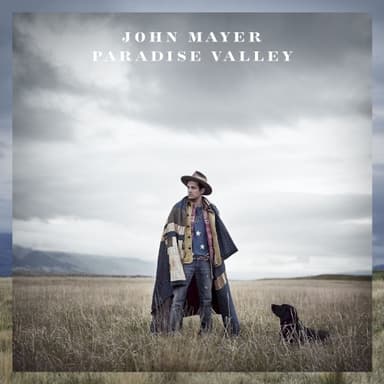 Paradise Valley · John Mayer
