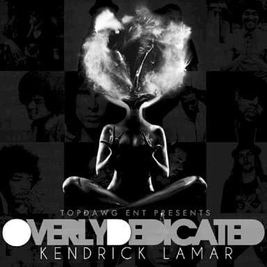 Overly Dedicated · Kendrick Lamar